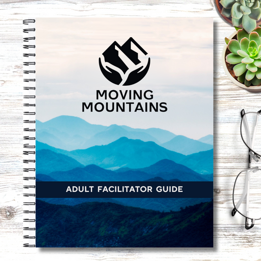 2. Moving Mountains - Adult Group Facilitator Guide